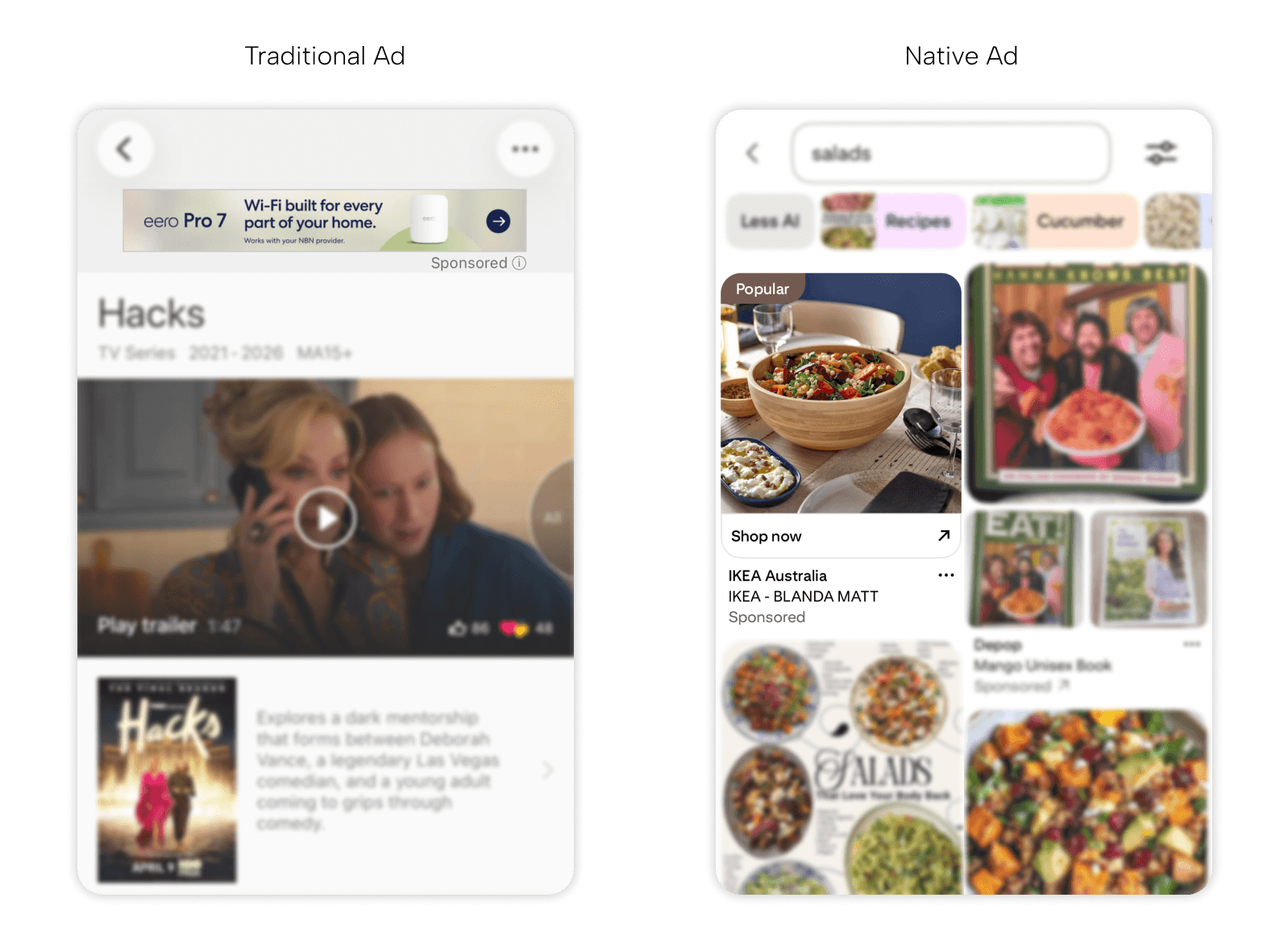 A traditional banner ad in a streaming app compared to a native, blended-in ad in a content feed